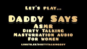 Daddy Says – Dirty Talking ASMR Masturbation Guide For Women