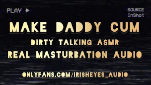 REAL MASTURBATION ASMR AUDIOPORN – Make Daddy CUM!